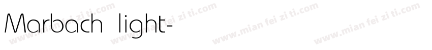 Marbach light字体转换